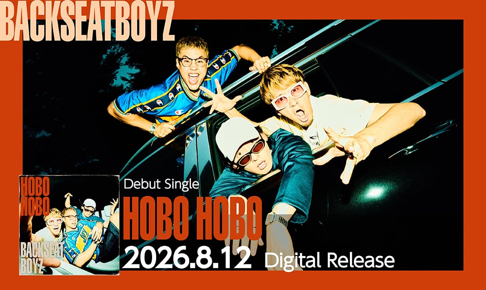 Backseat Boyz Debut Single「HOBO HOBO」2026.8.12 Digital Release